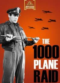 Атака 1000 самолетов / The Thousand Plane Raid